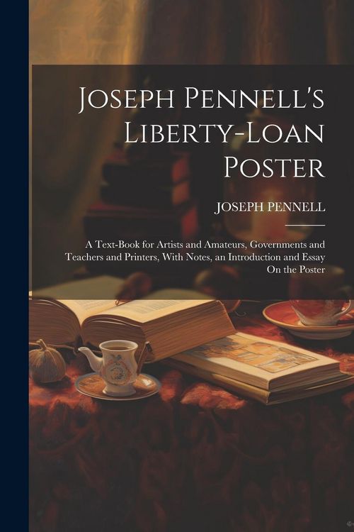 Produktbild: Joseph Pennell's Liberty-Loan Poster