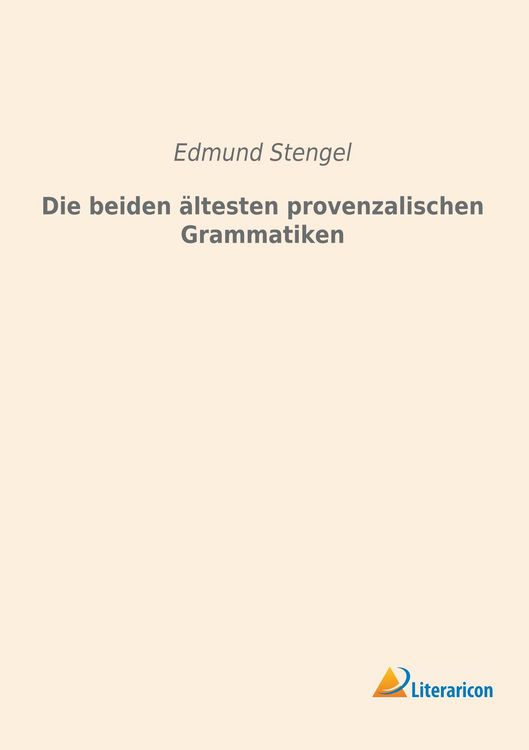 Produktbild: Die beiden &auml;ltesten provenzalischen Grammatiken