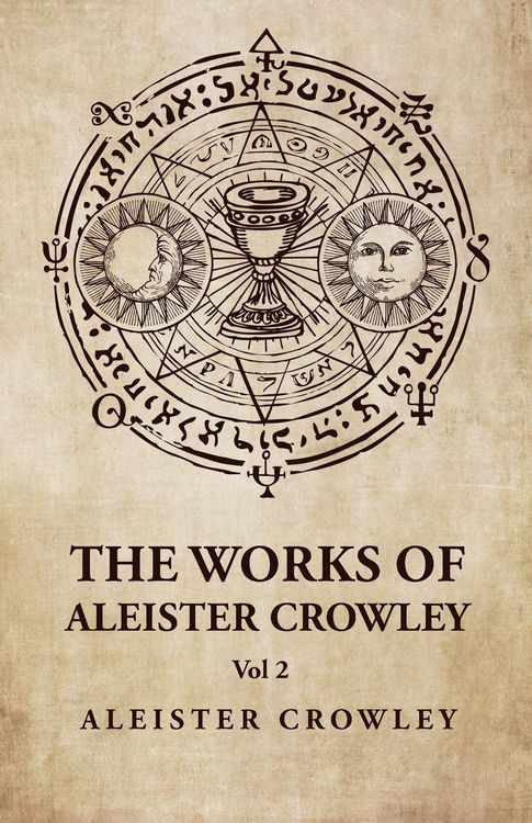 Produktbild: The Works of Aleister Crowley Vol 2