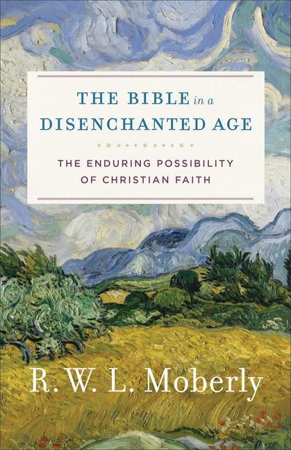 Produktbild: The Bible in a Disenchanted Age