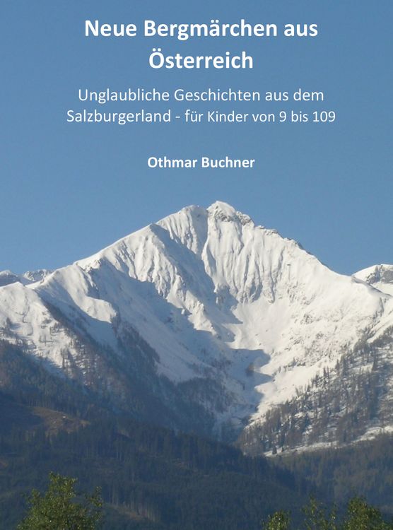 Produktbild: Neue Bergm&auml;rchen aus &Ouml;sterreich