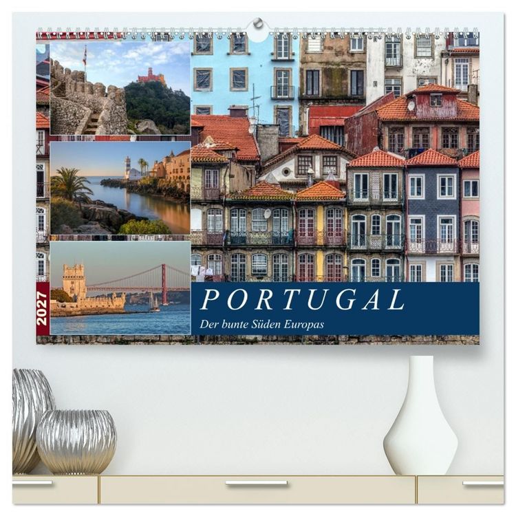 Produktbild: Portugal, der bunte S&uuml;den Europas (hochwertiger Premium Wandkalender 2027 DIN A2 quer), Kunstdruck in Hochglanz
