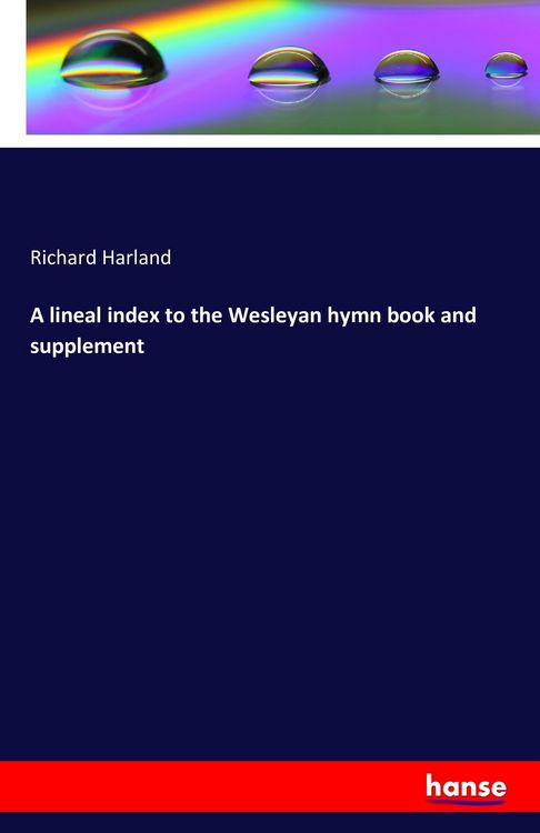 Produktbild: A lineal index to the Wesleyan hymn book and supplement