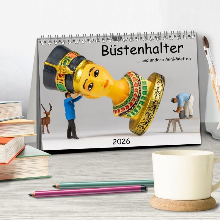 Produktbild: B&uuml;stenhalter ... und andere Mini-Welten (Tischkalender 2026 DIN A5 quer), CALVENDO Monatskalender