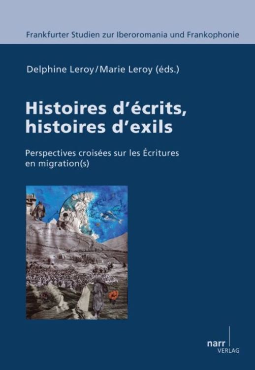 Produktbild: Histoires d'&eacute;crits, histoires d'exils