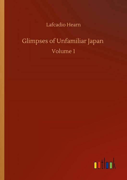 Produktbild: Glimpses of Unfamiliar Japan
