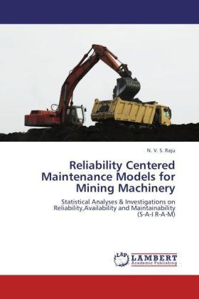 Produktbild: Raju, N: Reliability Centered Maintenance Models for Mining