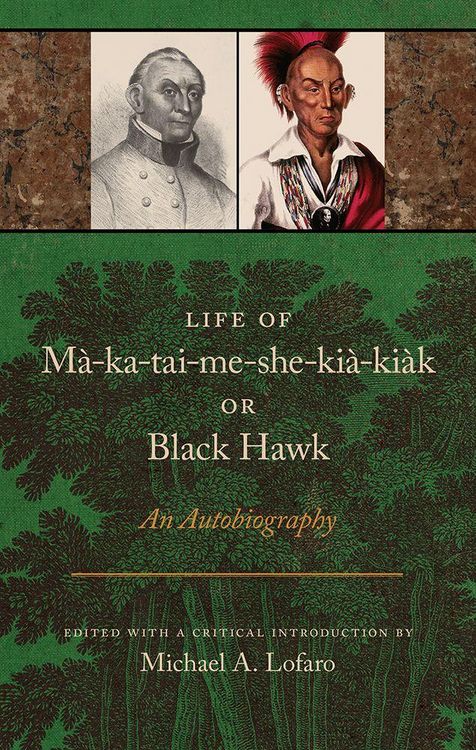 Produktbild: Life of Ma-Ka-Tai-Me-She-Kia-Kiak, or Black Hawk