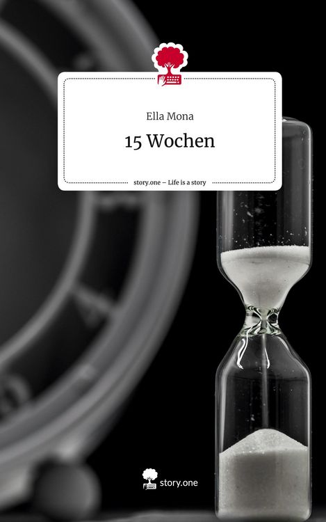 Produktbild: 15 Wochen. Life is a Story - story.one