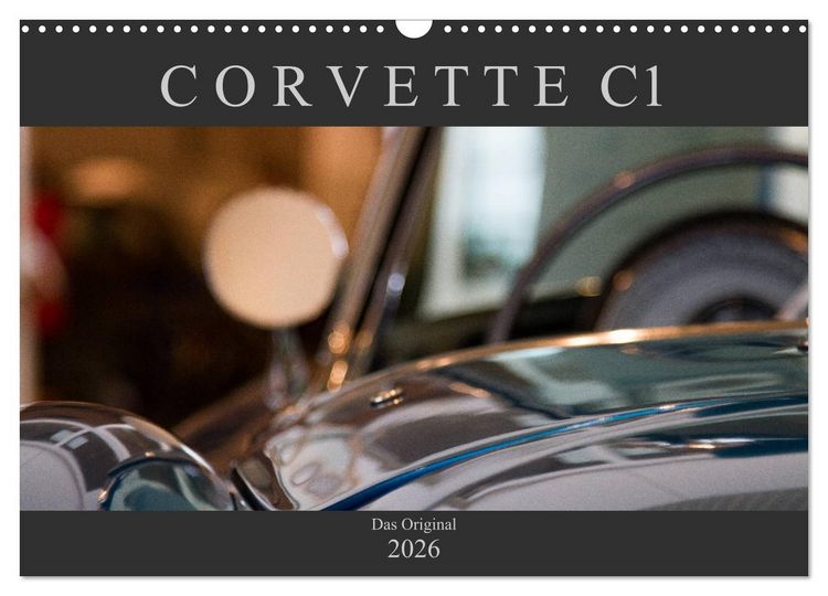 Produktbild: Corvette C1 - Das Original (Wandkalender 2026 DIN A3 quer), CALVENDO Monatskalender