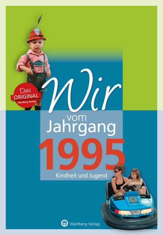 Produktbild: Wir vom Jahrgang 1995 - Kindheit und Jugend