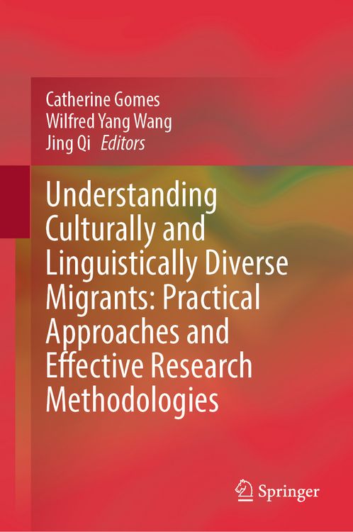 Produktbild: Understanding Culturally and Linguistically Diverse Migrants: Practical Approaches and Effective Research Methodologies