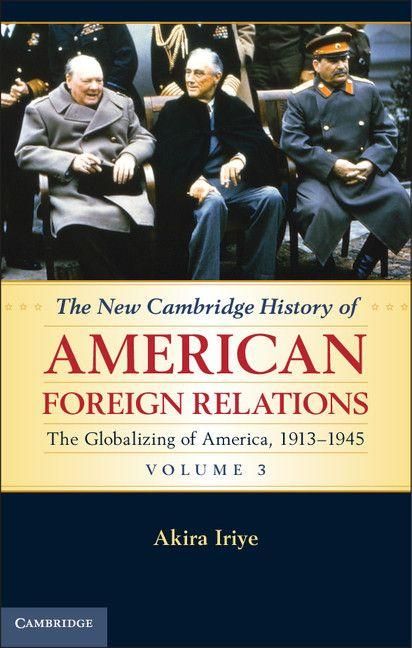 Produktbild: The New Cambridge History of American Foreign Relations, Volume 3