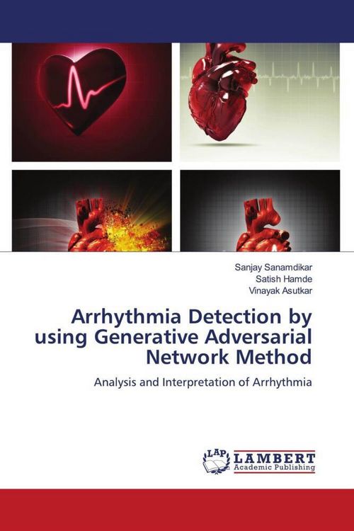 Produktbild: Arrhythmia Detection by using Generative Adversarial Network Method