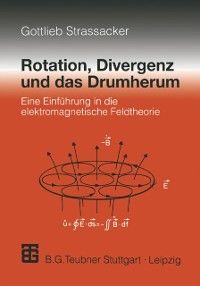 Produktbild: Rotation, Divergenz und das Drumherum