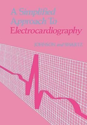 Produktbild: Johnson, R: Simplified Approach to Electrocardiography