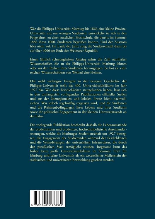 Produktbild: Die Philipps-Universit&auml;t Marburg und ihre Studentenschaft im Jubil&auml;umsjahr 1927