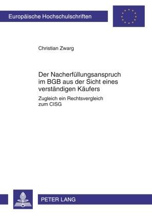 Produktbild: Der Nacherf&uuml;llungsanspruch im BGB aus der Sicht eines verst&auml;ndigen K&auml;ufers