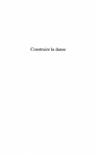 Produktbild: Construire La Danse