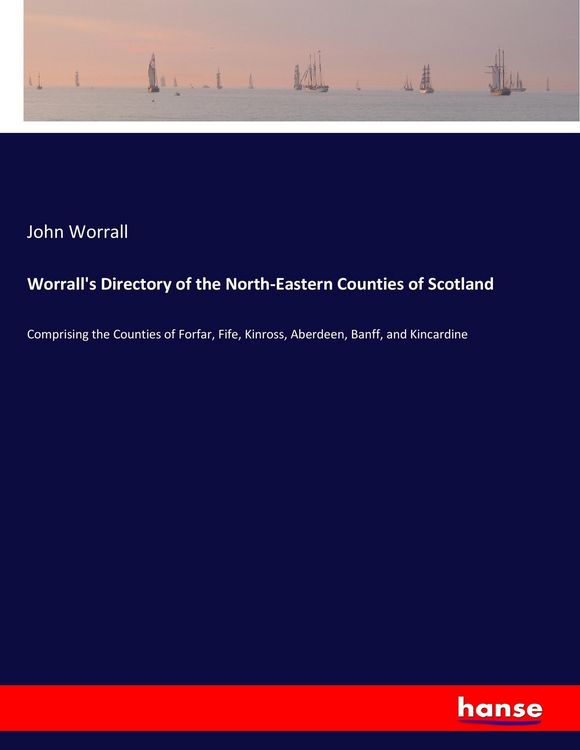 Produktbild: Worrall's Directory of the North-Eastern Counties of Scotland