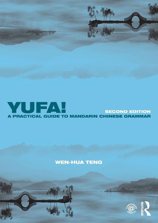 Produktbild: Yufa! A Practical Guide to Mandarin Chinese Grammar