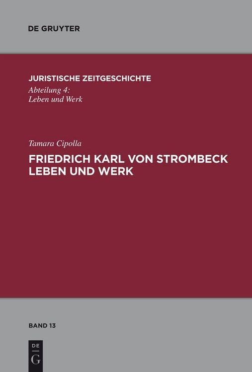 Produktbild: Friedrich Karl von Strombeck Leben und Werk