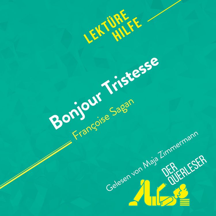 Produktbild: Bonjour Tristesse von Fran&ccedil;oise Sagan (Lekt&uuml;rehilfe)