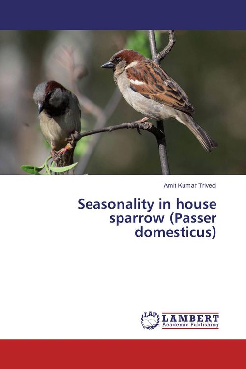 Produktbild: Seasonality in house sparrow (Passer domesticus)