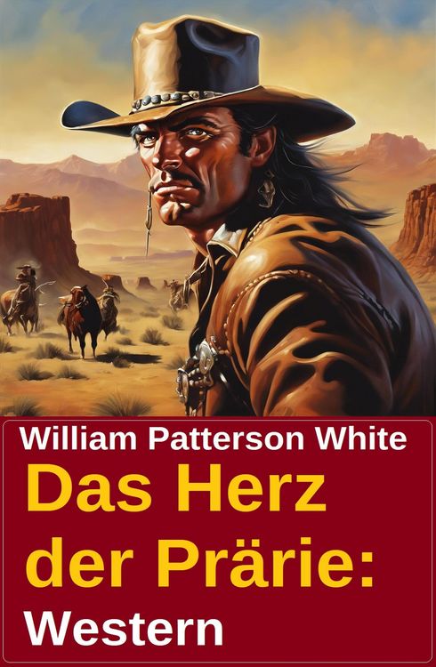 Produktbild: Das Herz der Pr&auml;rie: Western