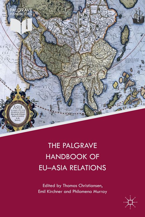 Produktbild: The Palgrave Handbook of EU-Asia Relations