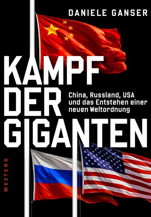 Produktbild: Kampf der Giganten: China, Russland, USA und das Entstehen einer neuen Weltordnung