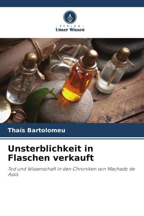 Produktbild: Unsterblichkeit in Flaschen verkauft