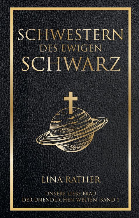 Produktbild: Schwestern des Ewigen Schwarz - Unsere liebe Frau der endlosen Welten 1
