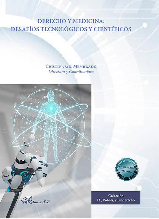 Produktbild: Derecho y medicina : desaf&iacute;os tecnol&oacute;gicos y cient&iacute;ficos