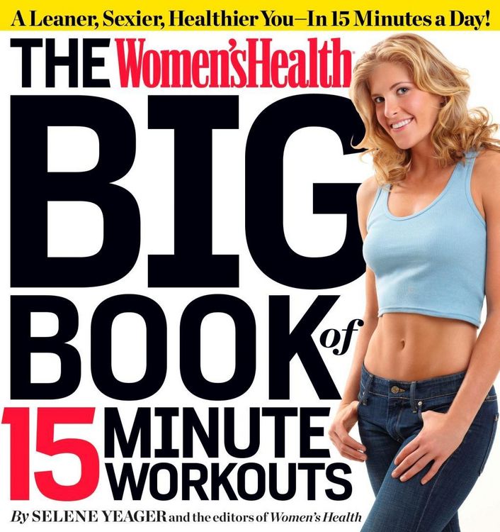 Produktbild: The Women's Health Big Book of 15-Minute Workouts