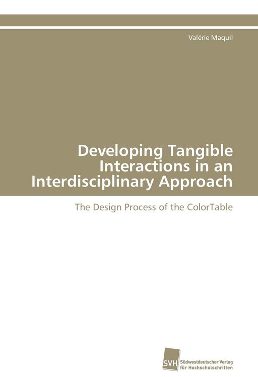 Produktbild: Developing Tangible Interactions in an Interdisciplinary Approach
