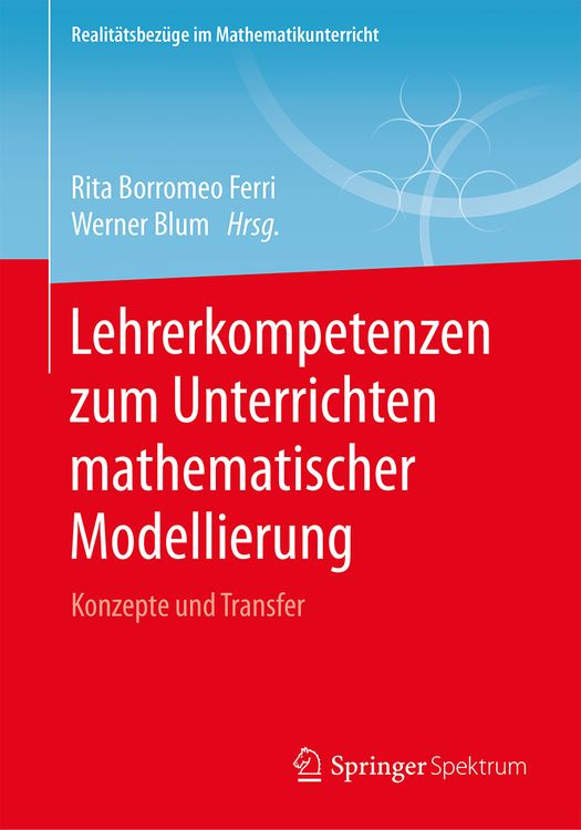 Bild vom Artikel Lehrerkompetenzen zum Unterrichten mathematischer Modellierung vom Autor Rita Borromeo Ferri