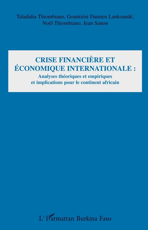 Produktbild: Crise financi&egrave;re et &eacute;conomique internationale :