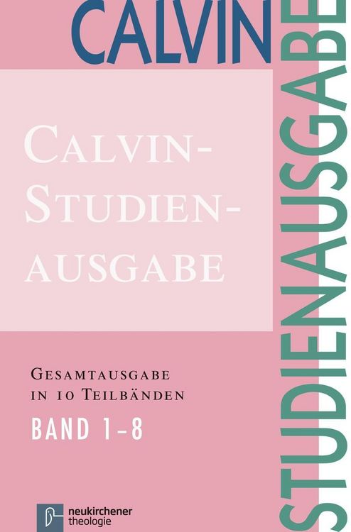 Produktbild: Calvin-Studienausgabe, 8 Bde. in 10 Tl.-Bdn.