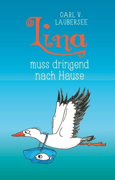 Produktbild: Lina muss dringend nach Hause