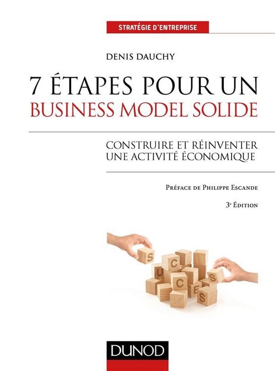 Produktbild: 7 &eacute;tapes pour un business model solide 3e &eacute;dition