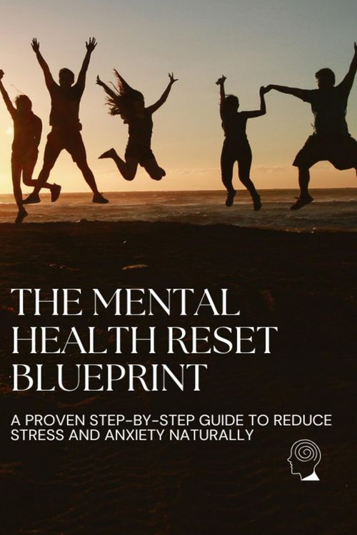Produktbild: The Mental Health Reset Blueprint: A Proven Step-by-Step Guide to Reduce Stress and Anxiety Naturally