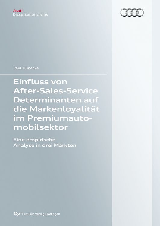 Produktbild: Einfluss von After-Sales-Service Determinanten auf die Markenloyalit&auml;t im Premiumautomobilsektor