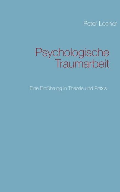 Produktbild: Psychologische Traumarbeit