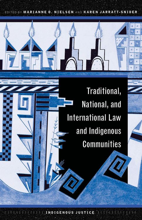 Produktbild: Traditional, National, and International Law and Indigenous Communities