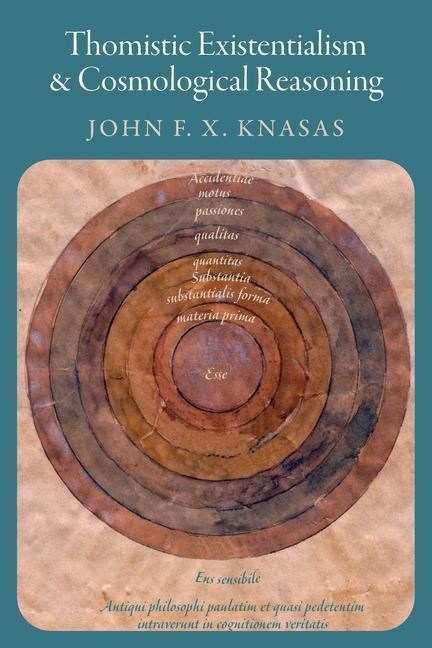 Produktbild: Thomistic Existentialism and Cosmological Reasoning
