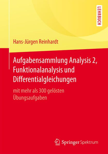 Produktbild: Aufgabensammlung Analysis 2, Funktionalanalysis und Differentialgleichungen