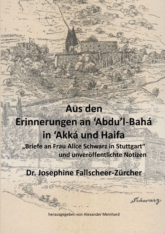 Produktbild: Aus den Erinnerungen an Abdu'l-Bah&aacute; in Akk&aacute; und Haifa