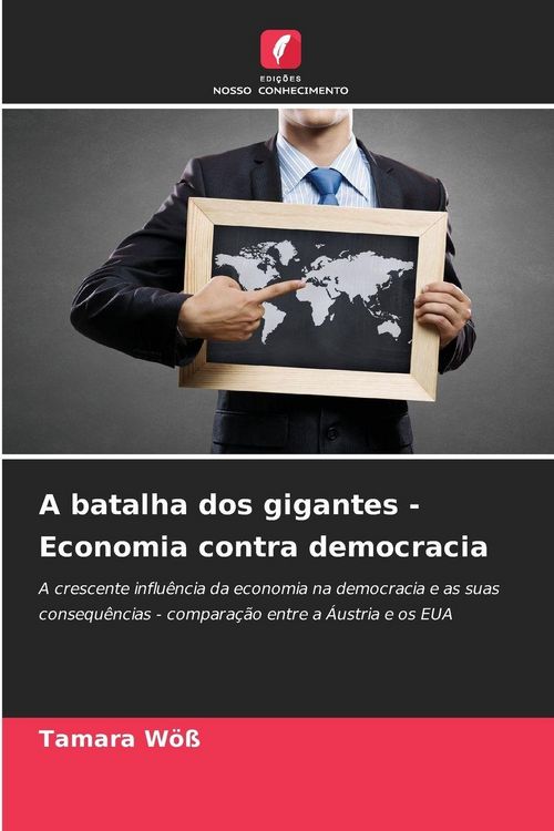 Produktbild: A batalha dos gigantes - Economia contra democracia