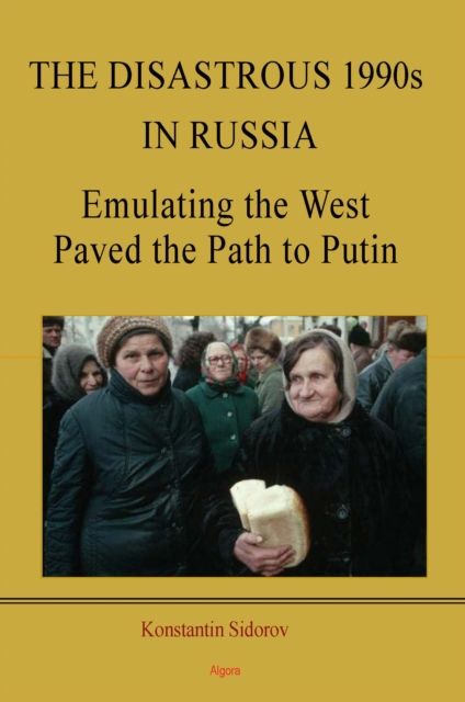Produktbild: The Disastrous 1990s in Russia